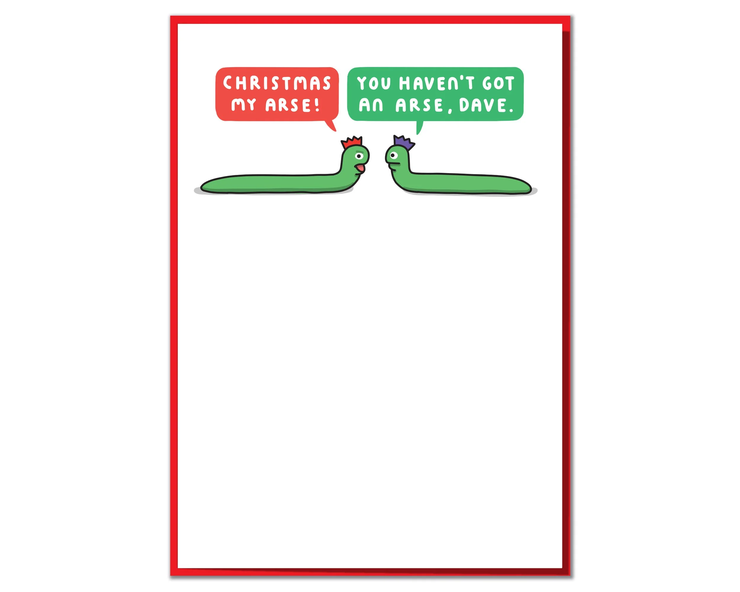 Funny Christmas Card: Christmas My Arse Dave Snake (120mm x 170mm)