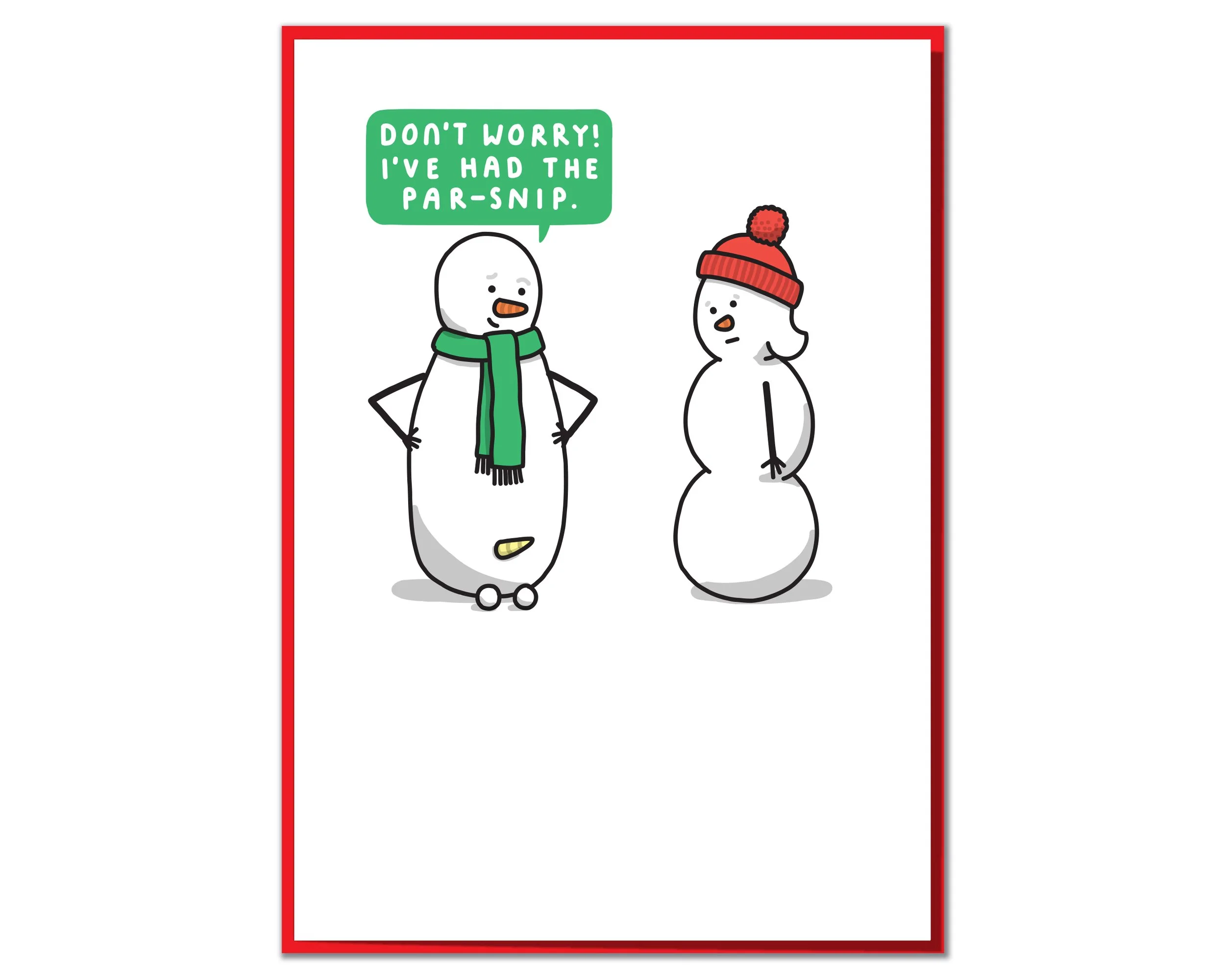 Funny Christmas Card: I've Had The Parsnip Snowman (120mm x 170mm)
