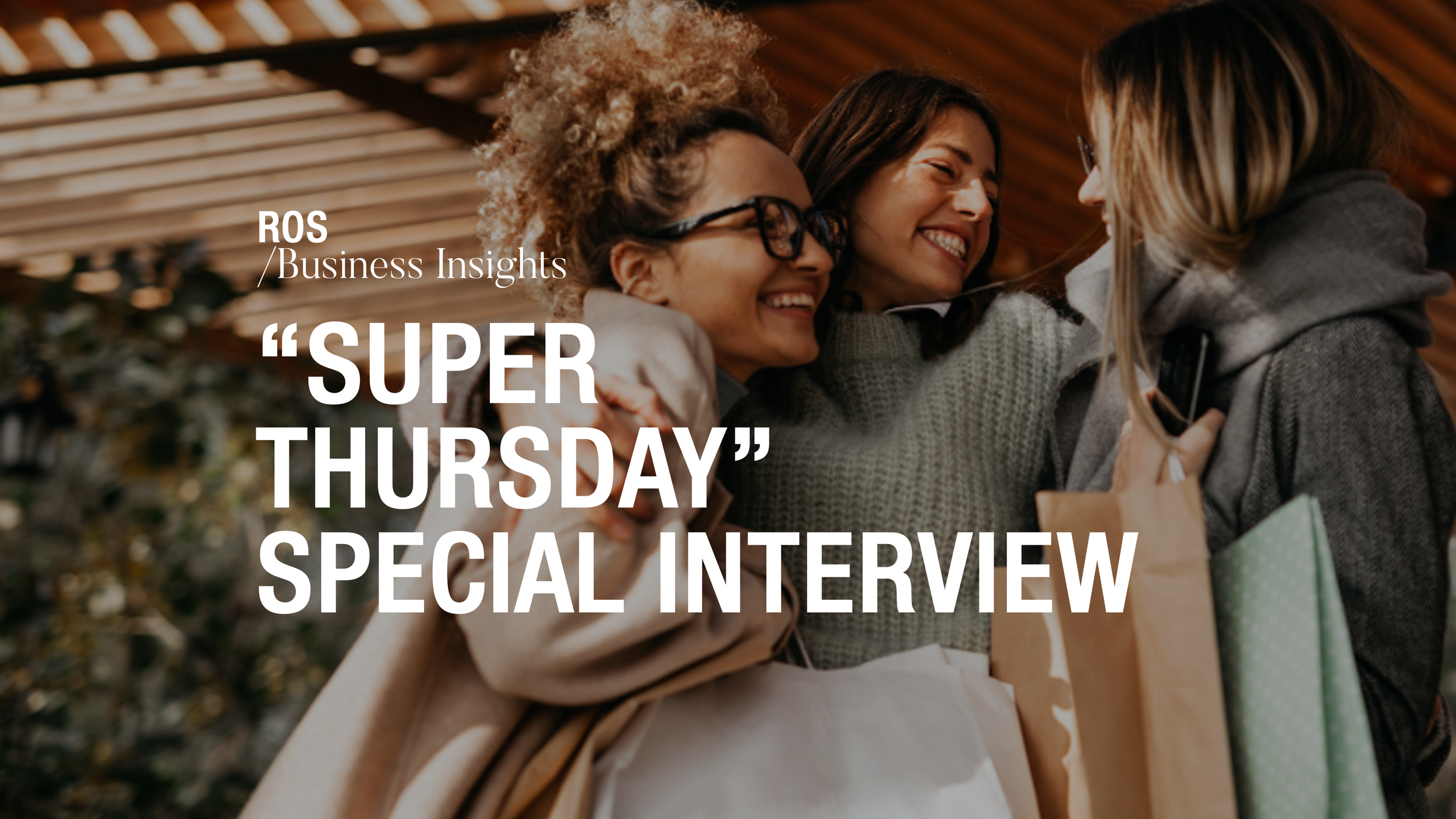 ROS ‘Super Thursday’ Special Interview