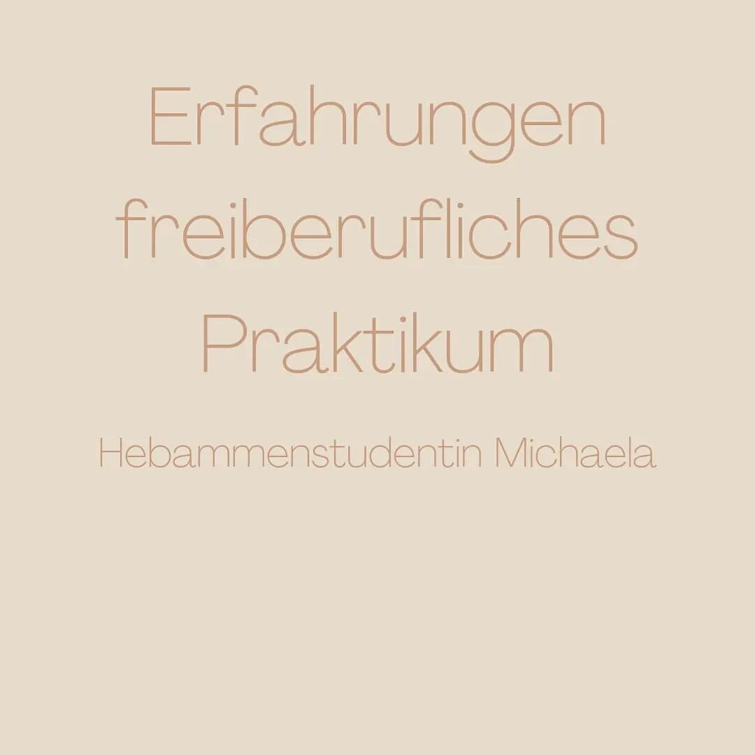 Ich bin Michaela, 22 Jahre alt und momentan noch Hebammenstudentin. Im Sommer werde ich mein Studium abschlie&szlig;en und als fertige Hebamme arbeiten k&ouml;nnen. Aktuell darf ich als eines meiner letzten Praktika im 6. Semester die Freiberuflichke