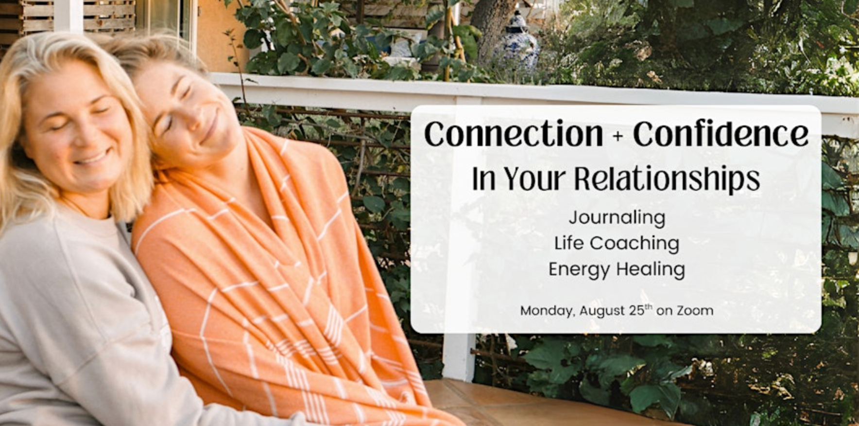 Connection & Confidence in Your Relationships