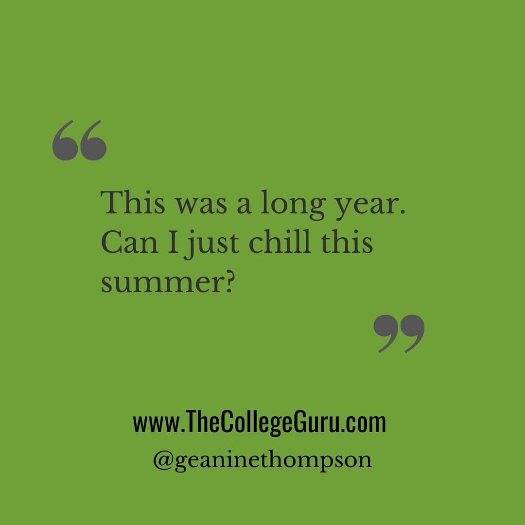 This was a long year. Can I just chill this summer?

That depends on your goals. If you want to apply and ultimately be accepted to highly selective colleges, you should make plans to include an academic enrichment activity. Select something you are 