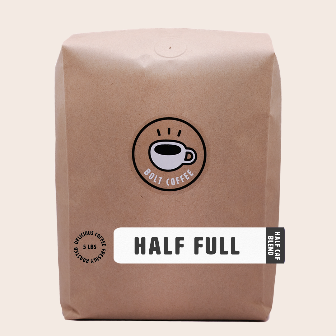 Half Full Half Caf Blend — Bolt Coffee Co.