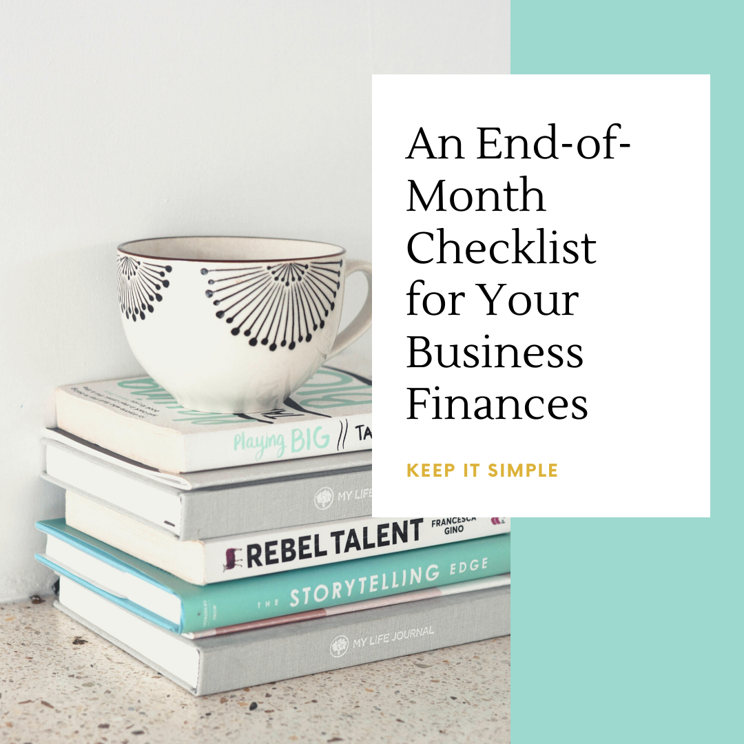 An End-of-Month Checklist for Your Business Finances