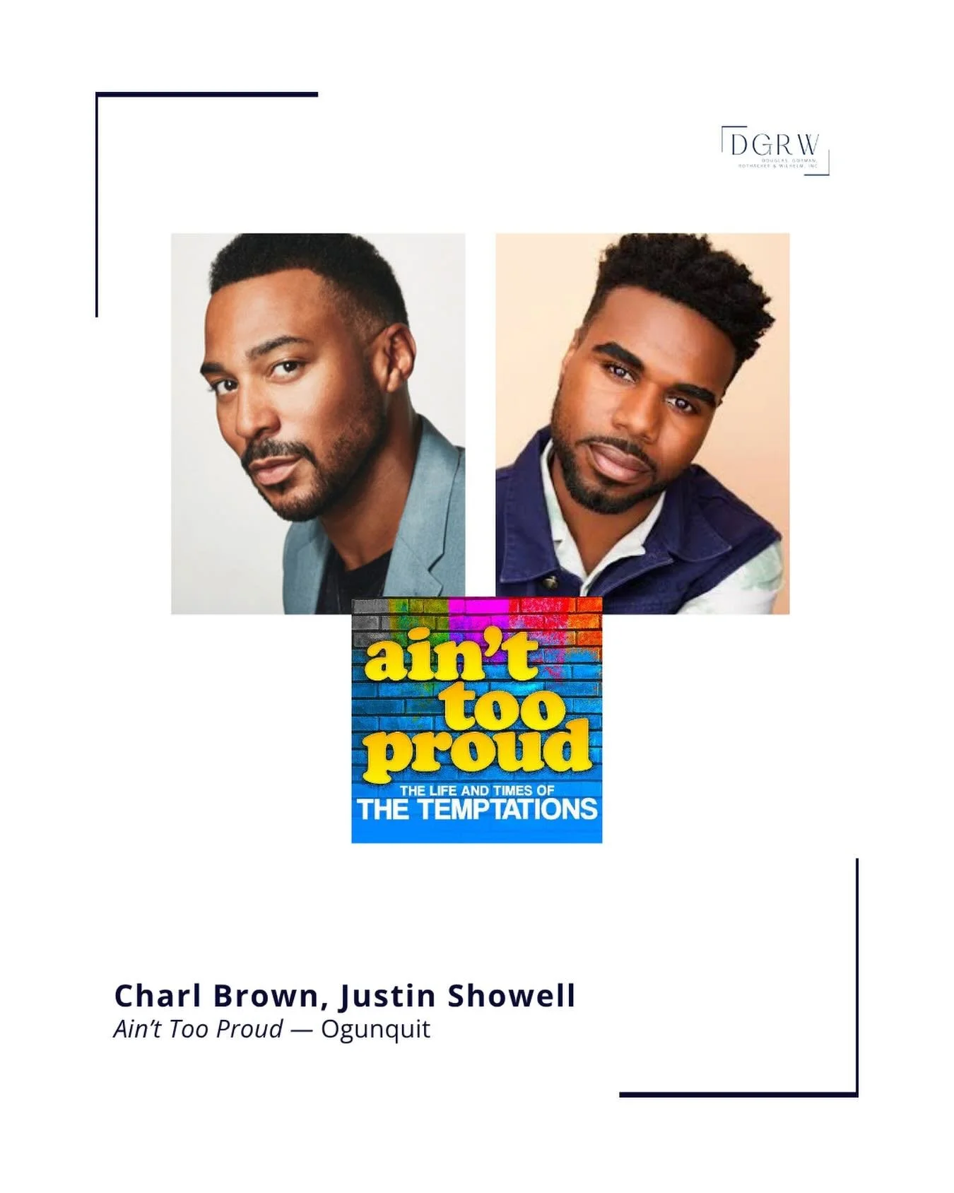 @browncharl &amp; @justinbshow star in AIN&rsquo;T TOO PROUD - opening tonight at @ogunquitplayhouse! ⭐️