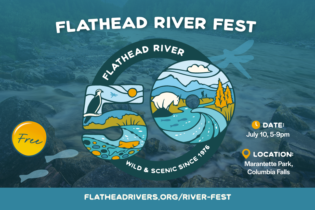 50th Anniversary Flathead Wild & Scenic River Fest