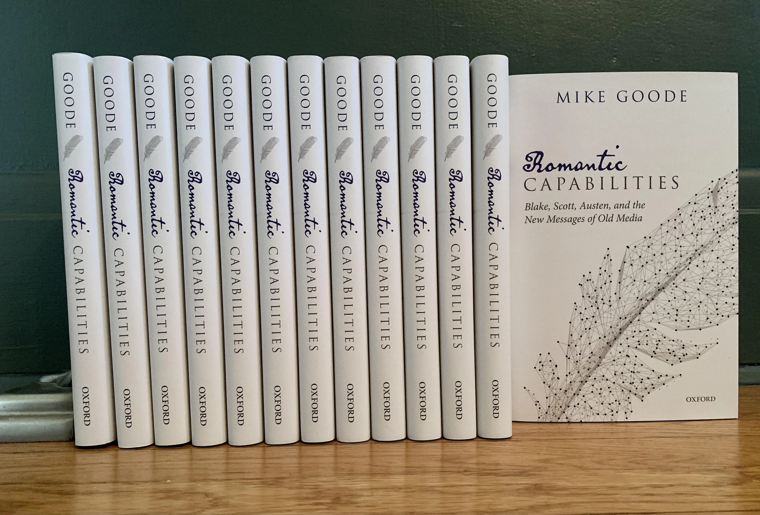 Romantic Capabilities: Blake, Scott, Austen, and the New Messages of Old Media (Oxford: Oxford UP, 2020).