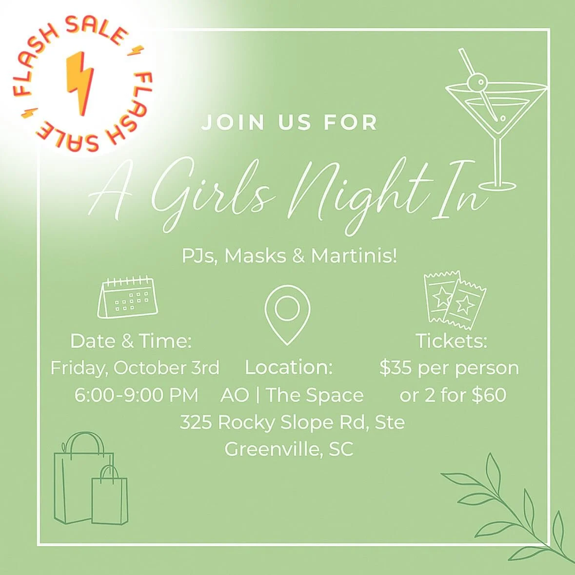 🚨 FLASH SALE &ndash; 2 DAYS ONLY 🚨

Don&rsquo;t miss our FLASH SALE for A Girls Night In: PJ&rsquo;s, Masks &amp; Martinis! ✨ Happening this Friday!!!

🎟️ Use code SINGLETICKETFLASHSALE to grab your ticket for just $30
🎟️ Use code DOUBLETICKETFLA