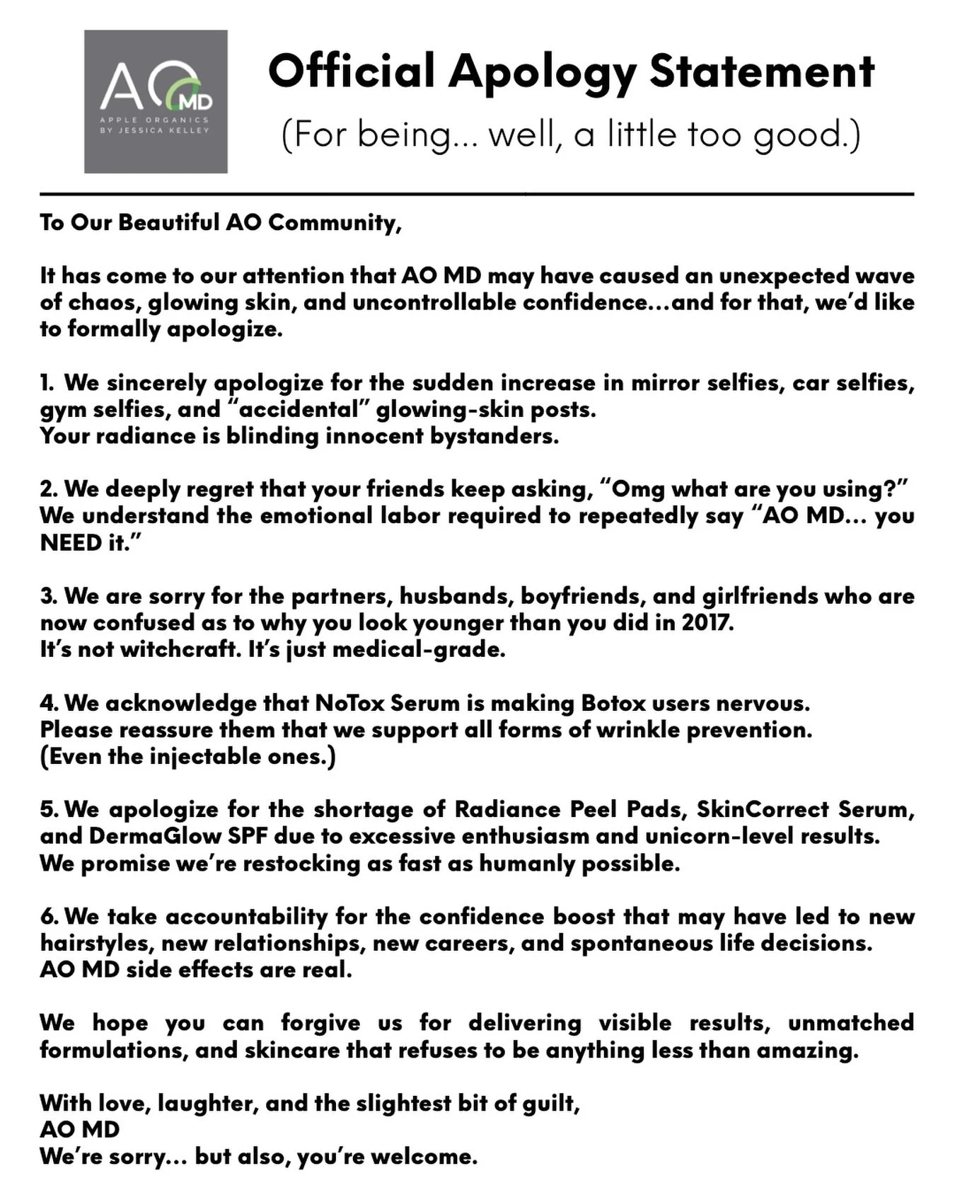We&rsquo;d like to formally apologize&hellip;for your glowing skin, boosted confidence, and the sudden flood of &ldquo;OMG what are you using?!&rdquo; texts you&rsquo;ve been getting✨
If loving AO MD is wrong, we don&rsquo;t want to be right.

💚Comm