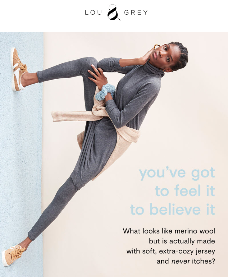 You've Got To Feel It To Believe It campaign (Lou & Grey)
