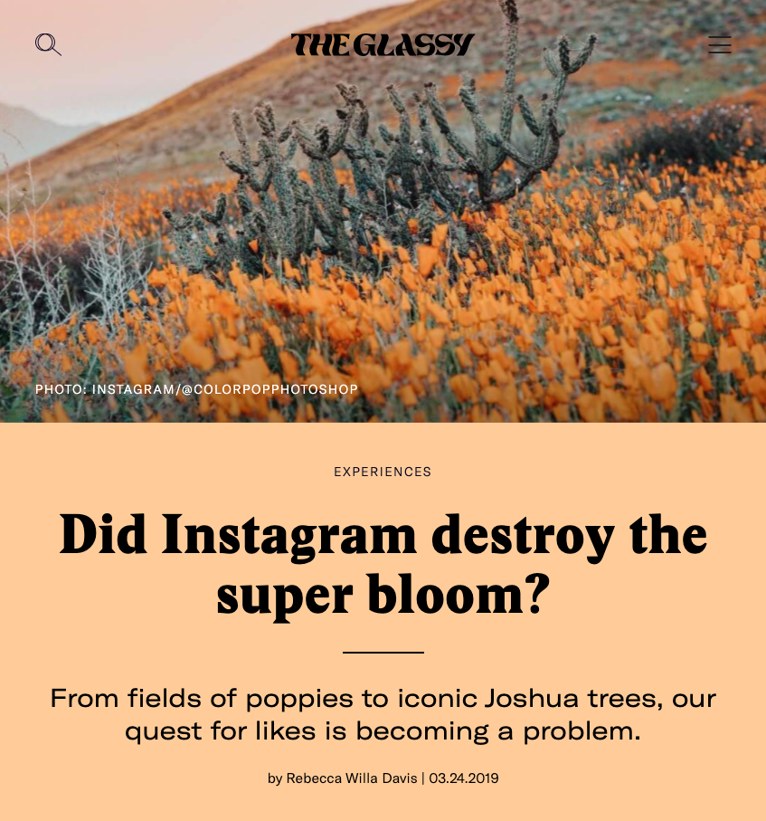 Reported story on how social media's impacted the super bloom (The Glassy)