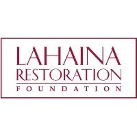 Preserving the Heart of Lahaina: The Work of the Lahaina Restoration Foundation