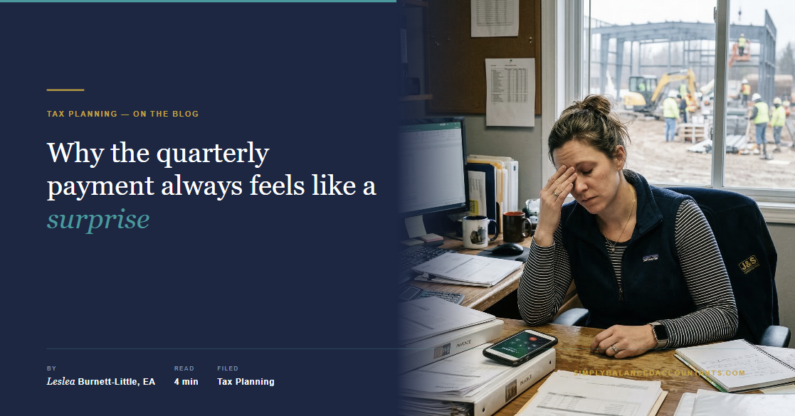 Why the Quarterly Payment Always Feels Like a Surprise