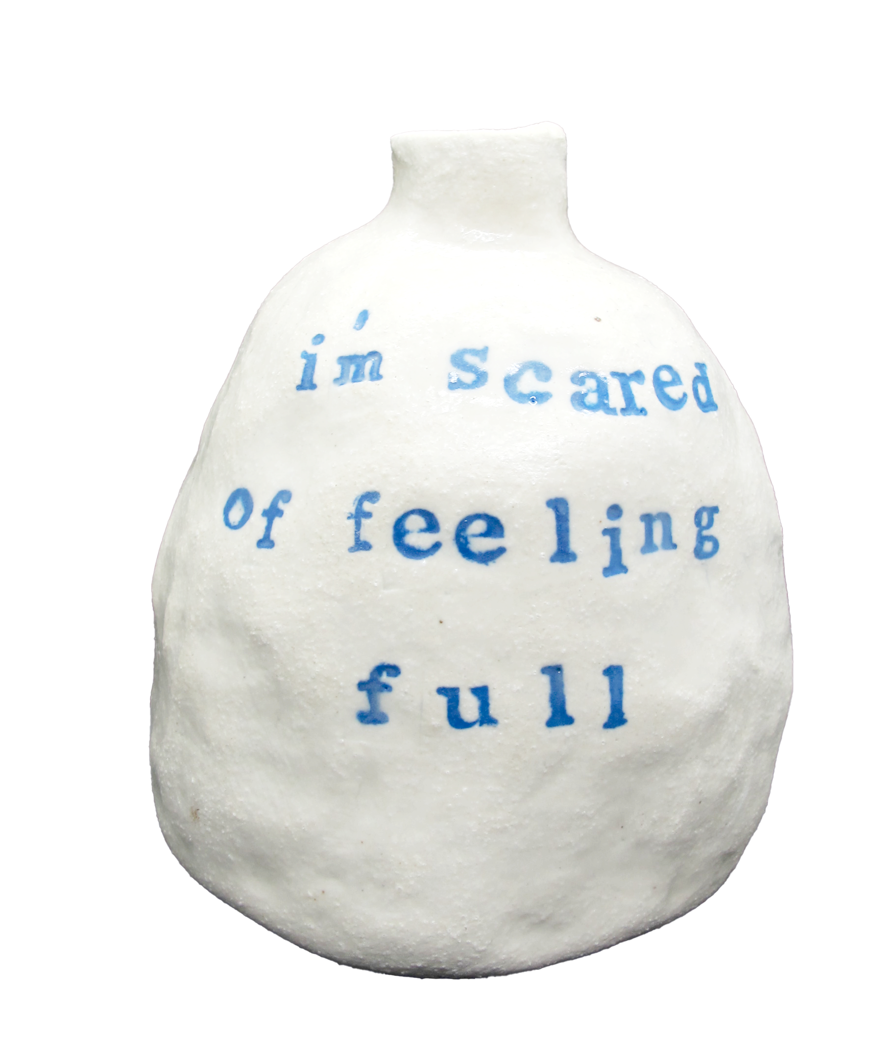 i'm scared of feeling full. 2021, stoneware ceramic. 3" x 4"