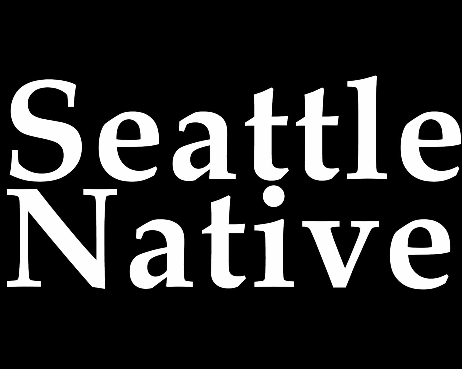 Seattle Native