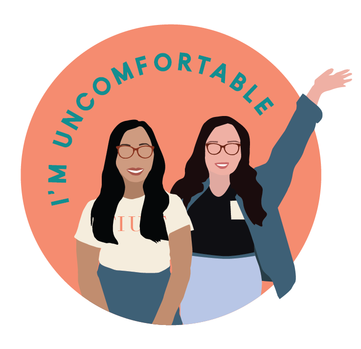 The I&#39;m Uncomfortable Podcast