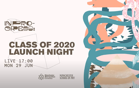 Manchester School Of Art, Class of 2020 