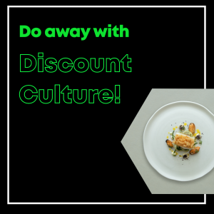 Discount culture won’t save hospitality