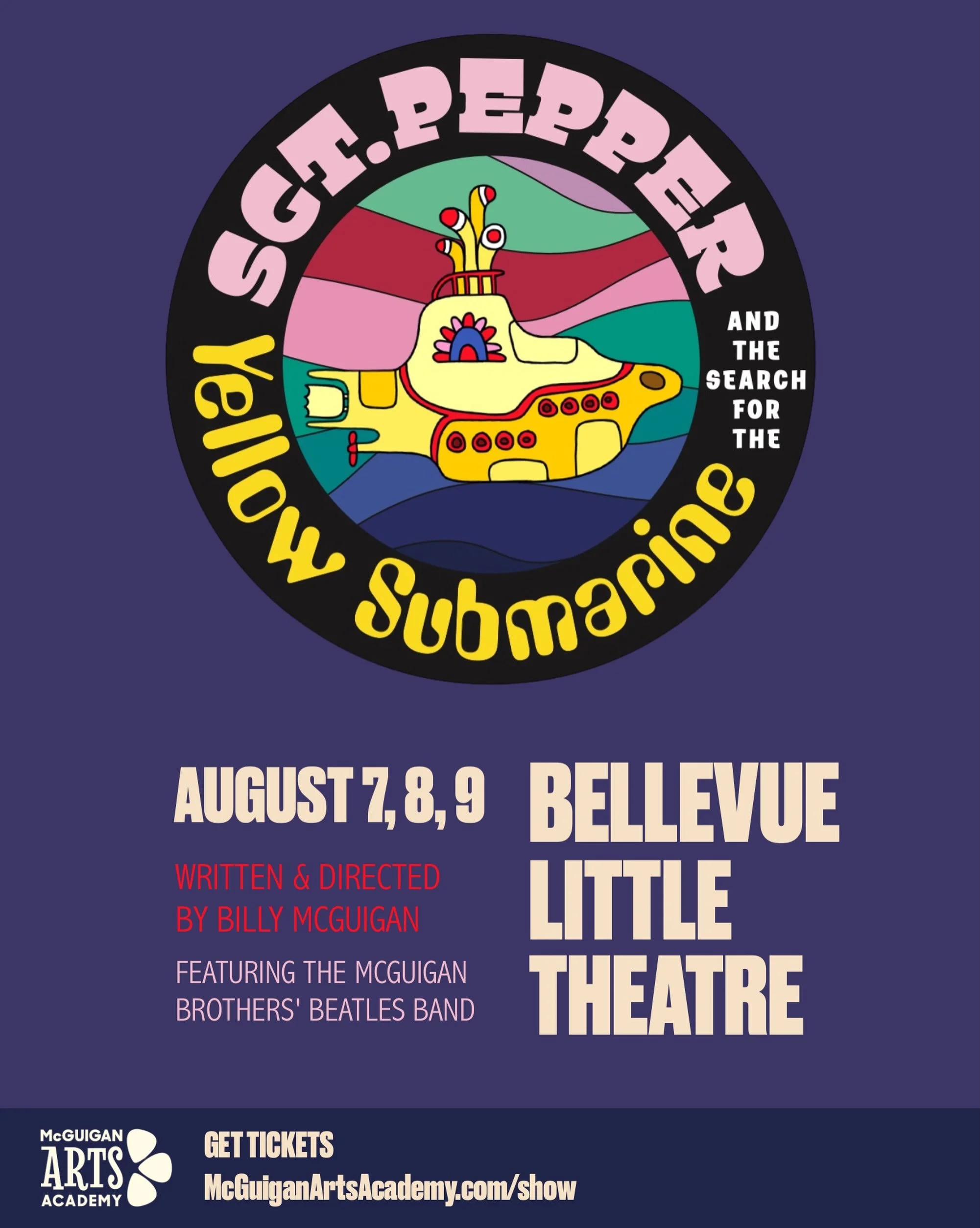 We&rsquo;re just a few weeks away from rehearsals starting and tickets to Opening Night are going FAST 💨 

August 7 ❗️Limited Tickets Remain❗️
August 8 Best availability
August 9 Best Availability 

SGT PEPPER AND THE SEARCH FOR THE YELLOW SUBMARINE