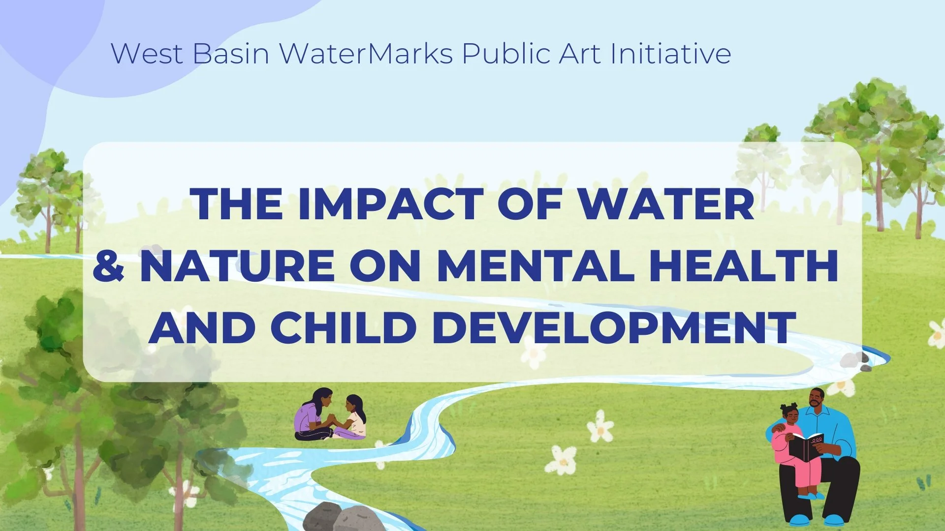 WaterMarks Walk: The impact of water & nature on mental health and child development