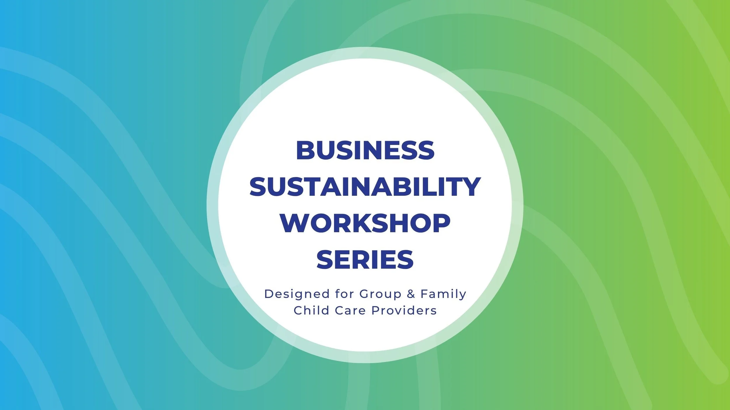 Business Sustainability Workshop Series