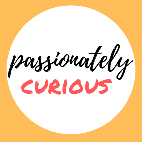 Passionately Curious