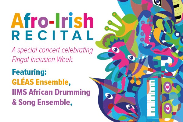 Fingal Inclusion Week - Afro/Irish Recital