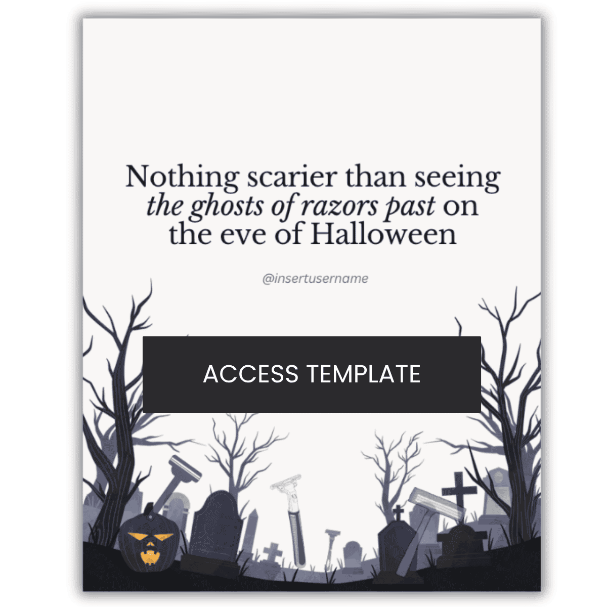 Spooky Season Ghosts of Razors Past