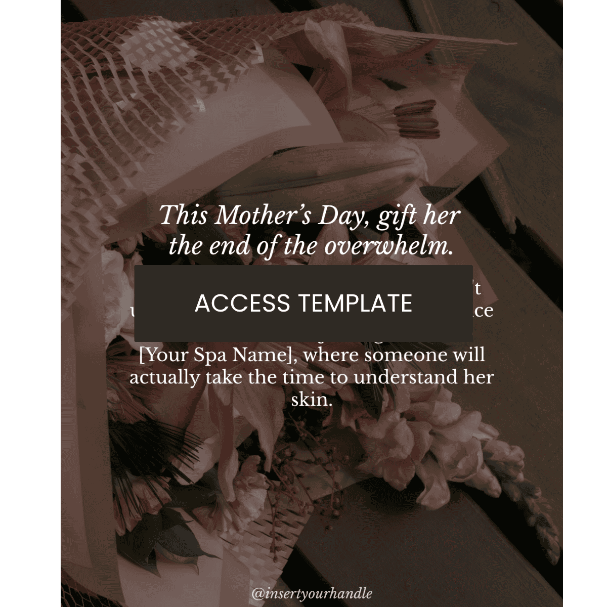 "This Mother’s Day, gift her  the end of the overwhelm." Graphic