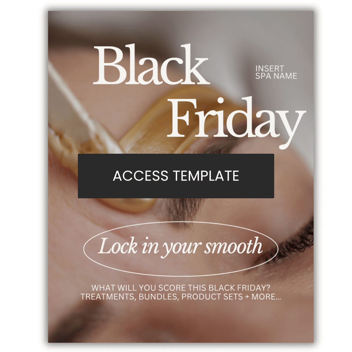 Lock In Your Smooth Graphic | Black Friday & Cyber Monday