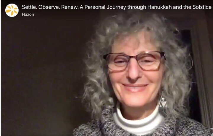 Settle. Observe. Renew. A Personal Journey through Hanukkah and the Solstice: In these three sessions, from Hanukkah through the winter solstice, Rabbi Robin Damsky guides us on an inward journey of reflection and renewal that is grounded in the Jewi