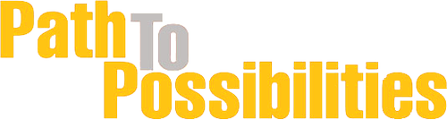 Path To Possibilities