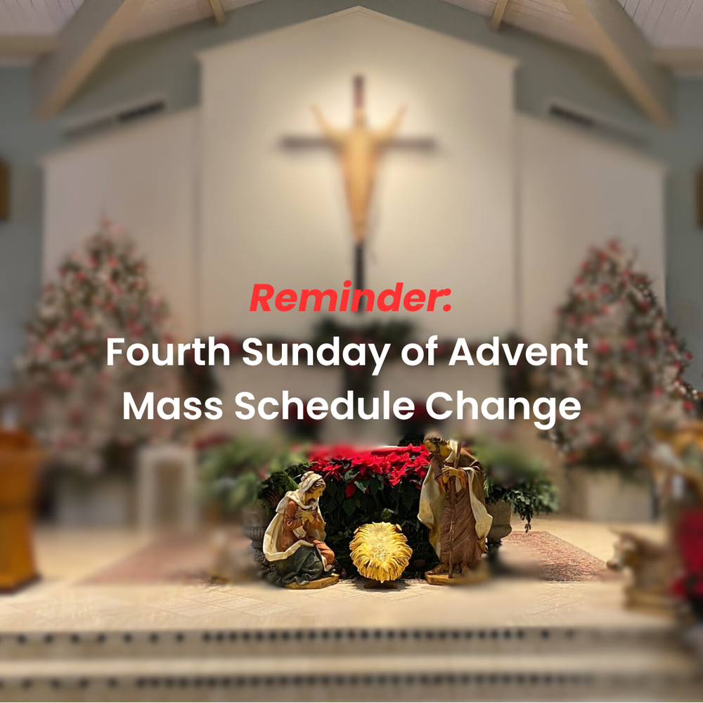 Fourth Sunday of Advent: Mass Schedule Change — St. Francis of Assisi ...