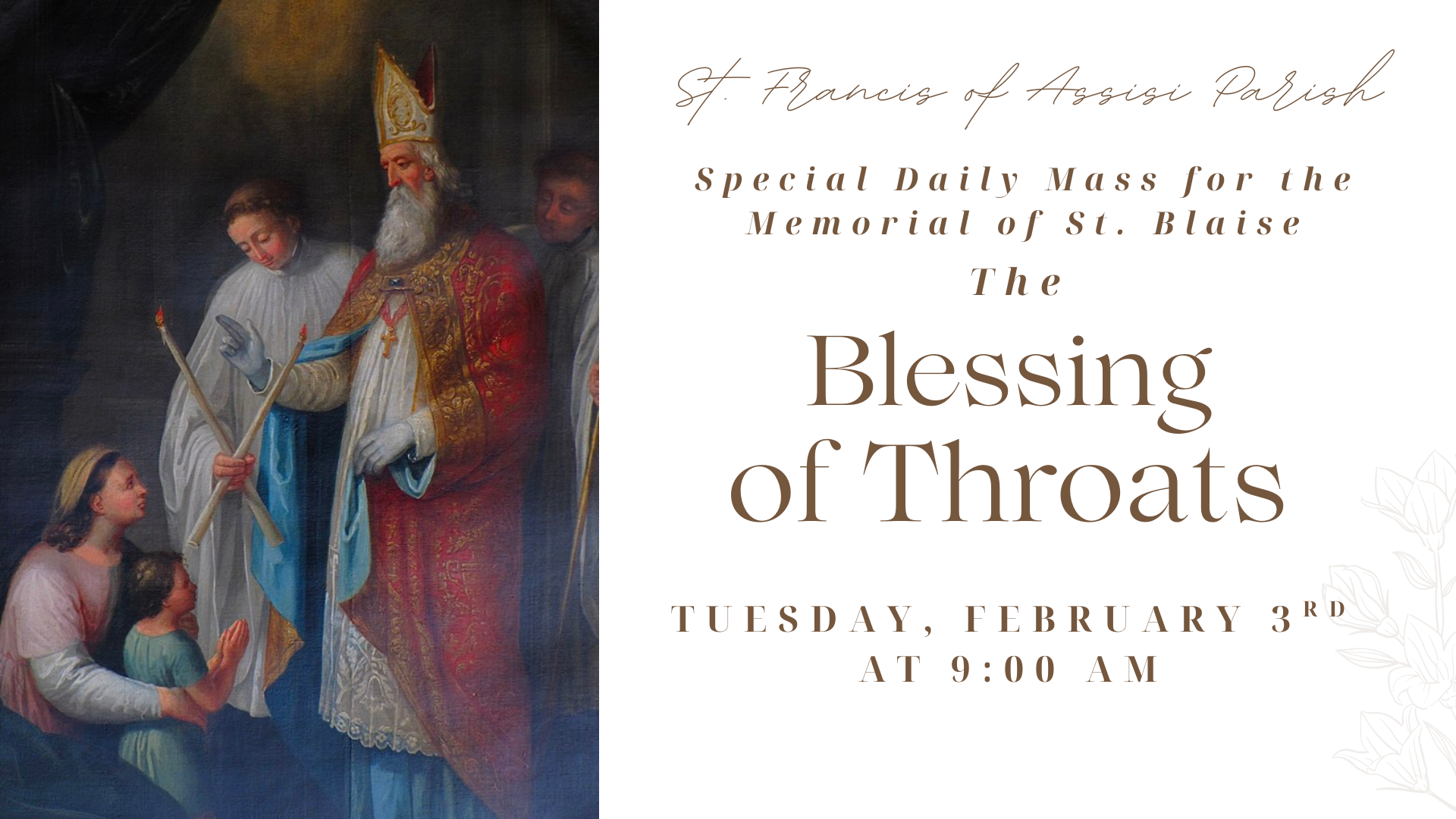 Special Daily Mass for the Memorial of St. Blaise &amp; Blessing of Throats