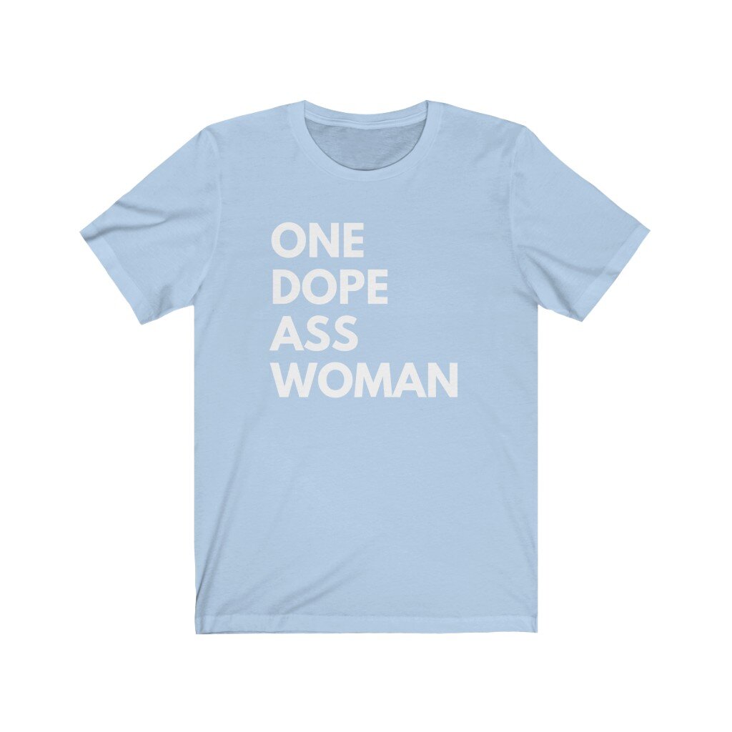 one dope ass woman blue.jpeg