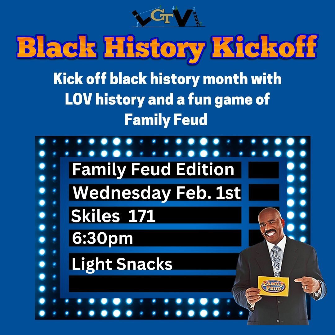 Happy Black History Month!! Since today star&rsquo;s February we have decided to do a Black History Month Kickoff. Come learn about the history of LOV as well as play fun games and meet your peers in Skiles 171🖤
