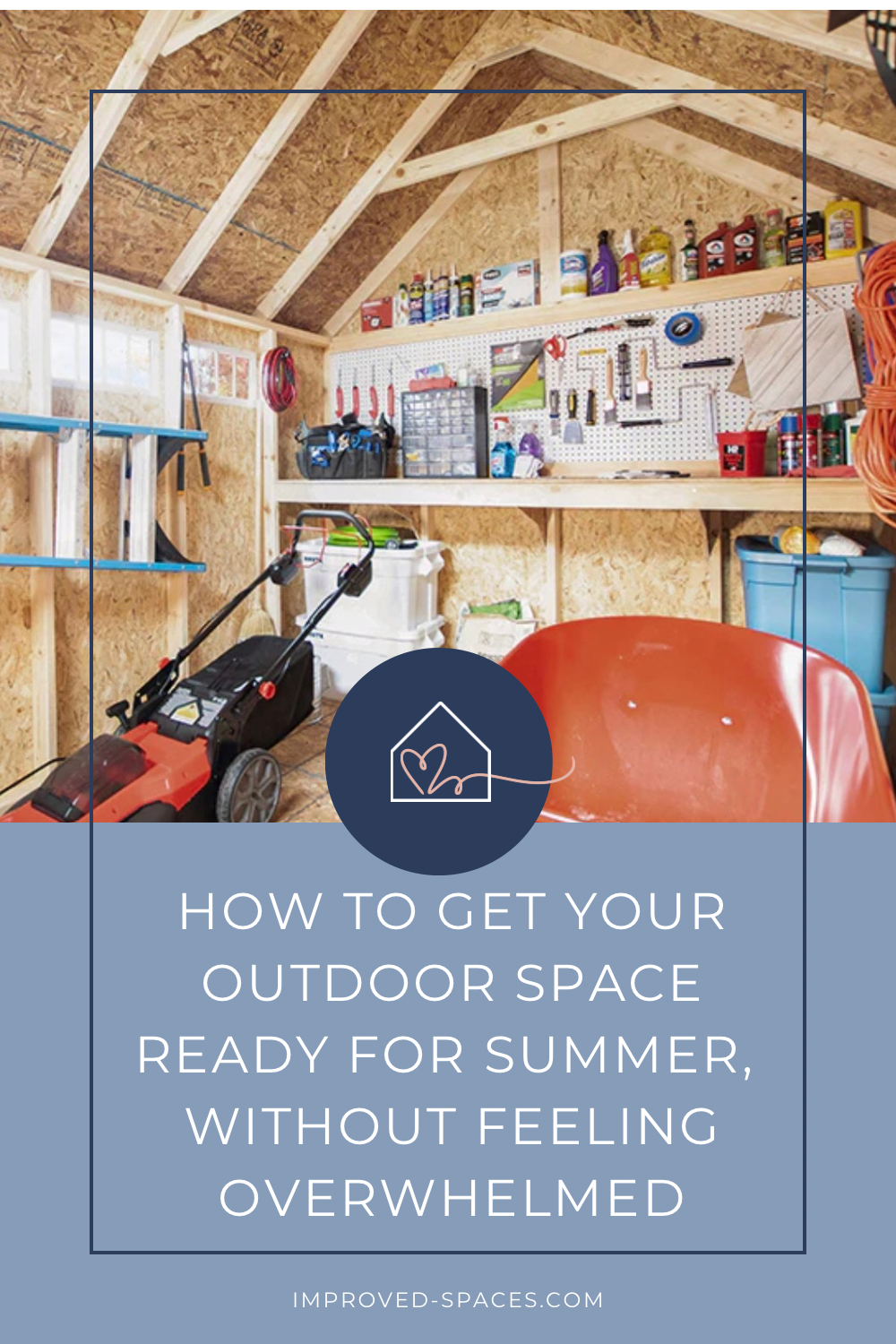 How to Get Your Outdoor Spaces Ready For Summer, Without Feeling Overwhelmed!