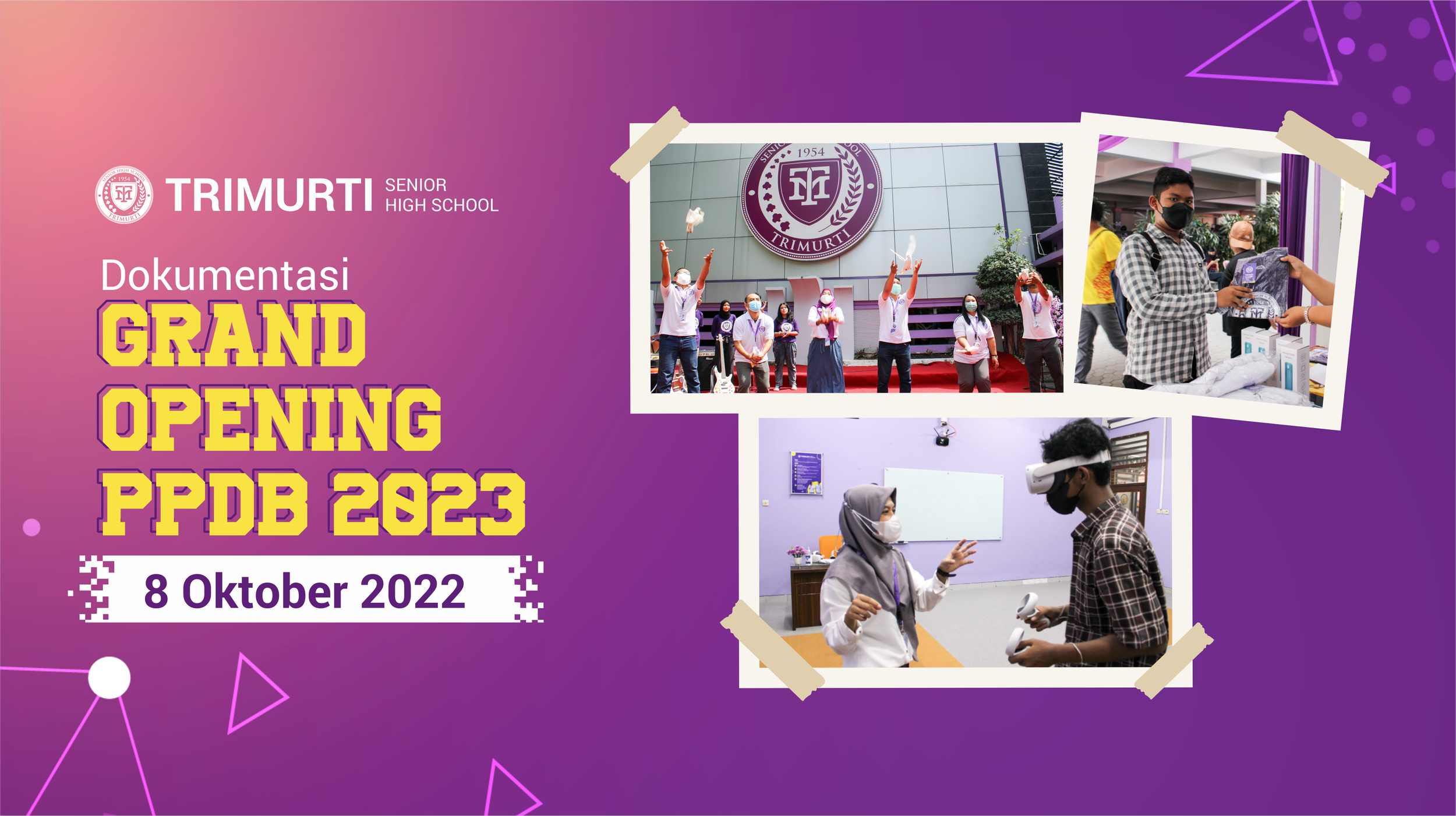 Grand Opening PPDB TRIMURTI Senior High School 2022