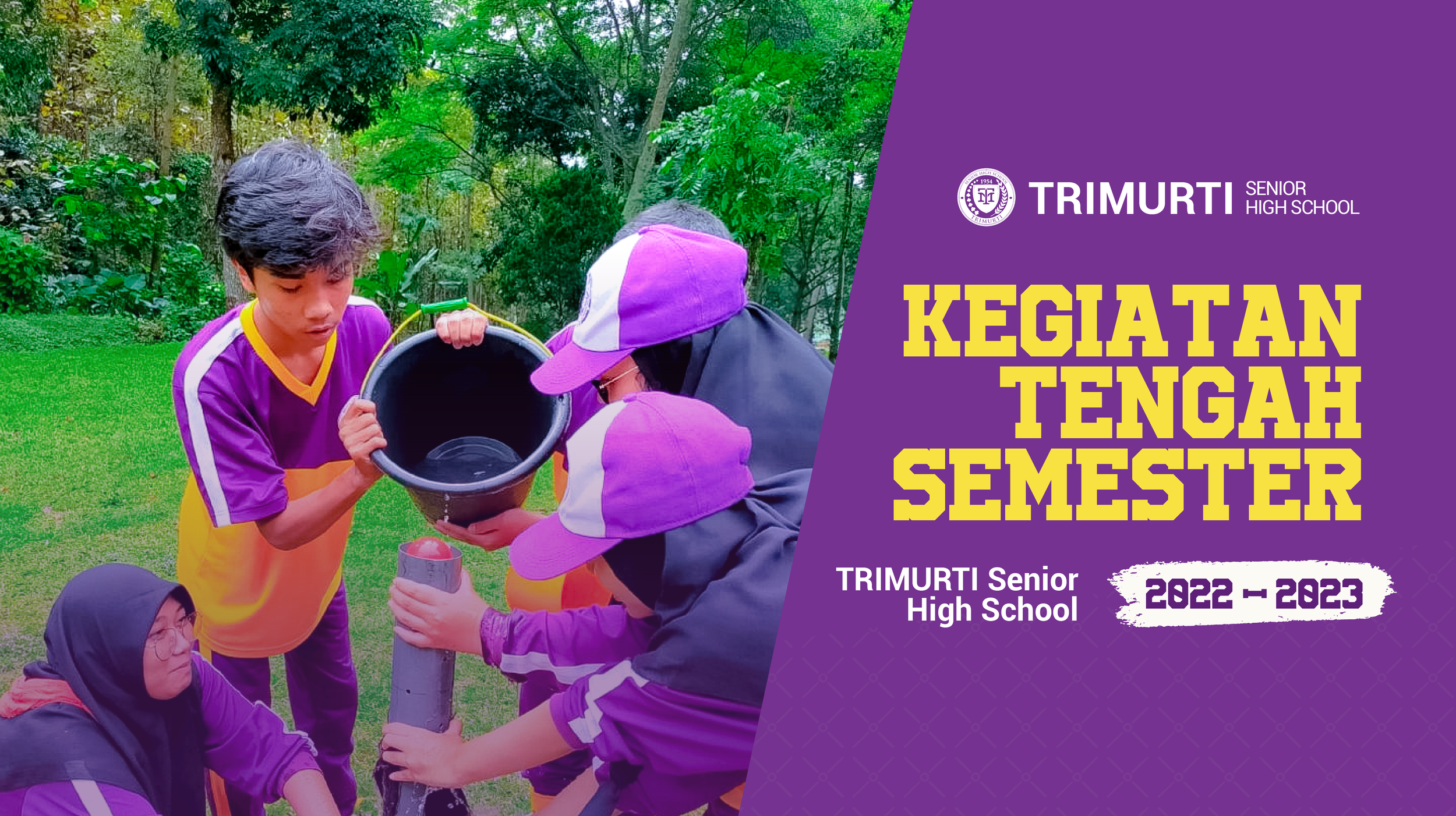 Kegiatan Tengah Semester 2022-2023 TRIMURTI Senior High School 