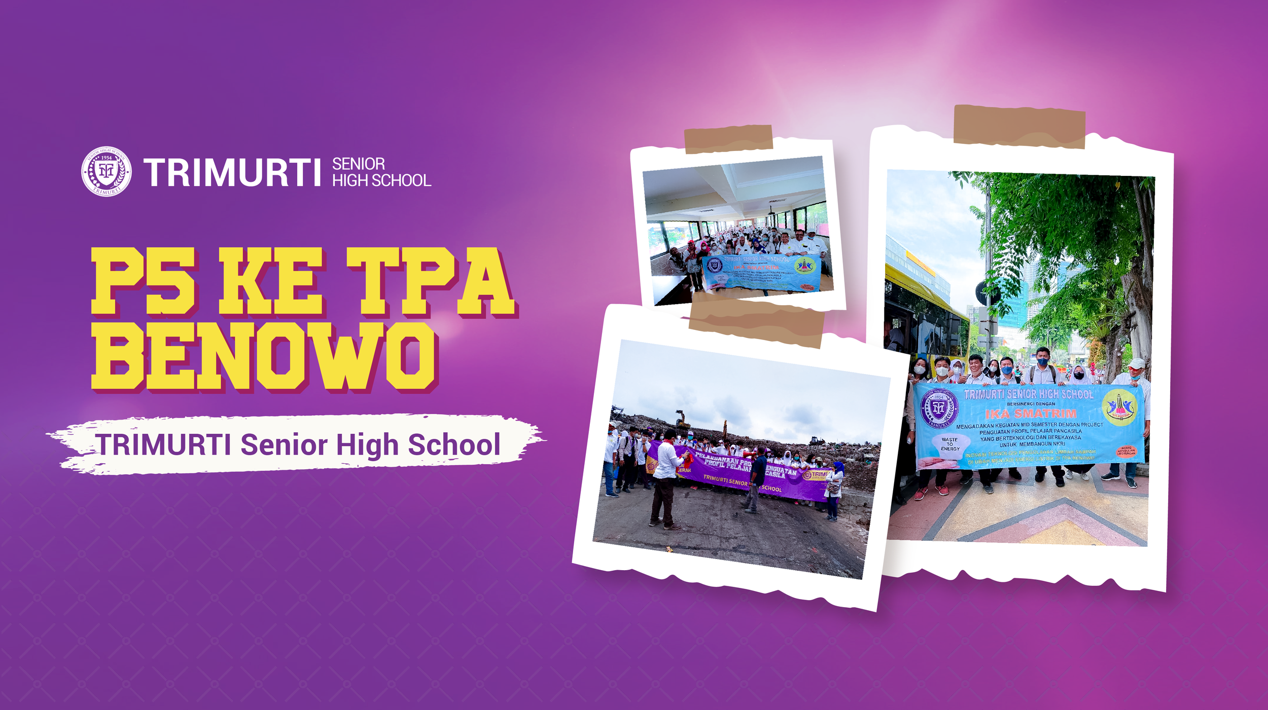 Kegiatan Kunjungan P5 ke TPA BENOWO TRIMURTI Senior High School