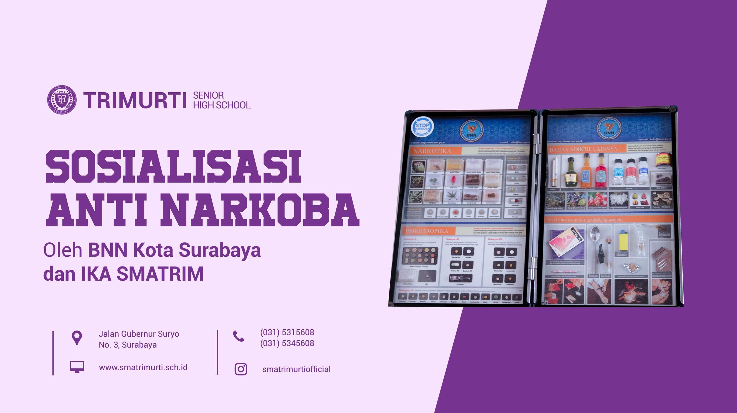 Sosialisasi Anti Narkoba Oleh BNN Kota Surabaya dan IKA SMATRIM