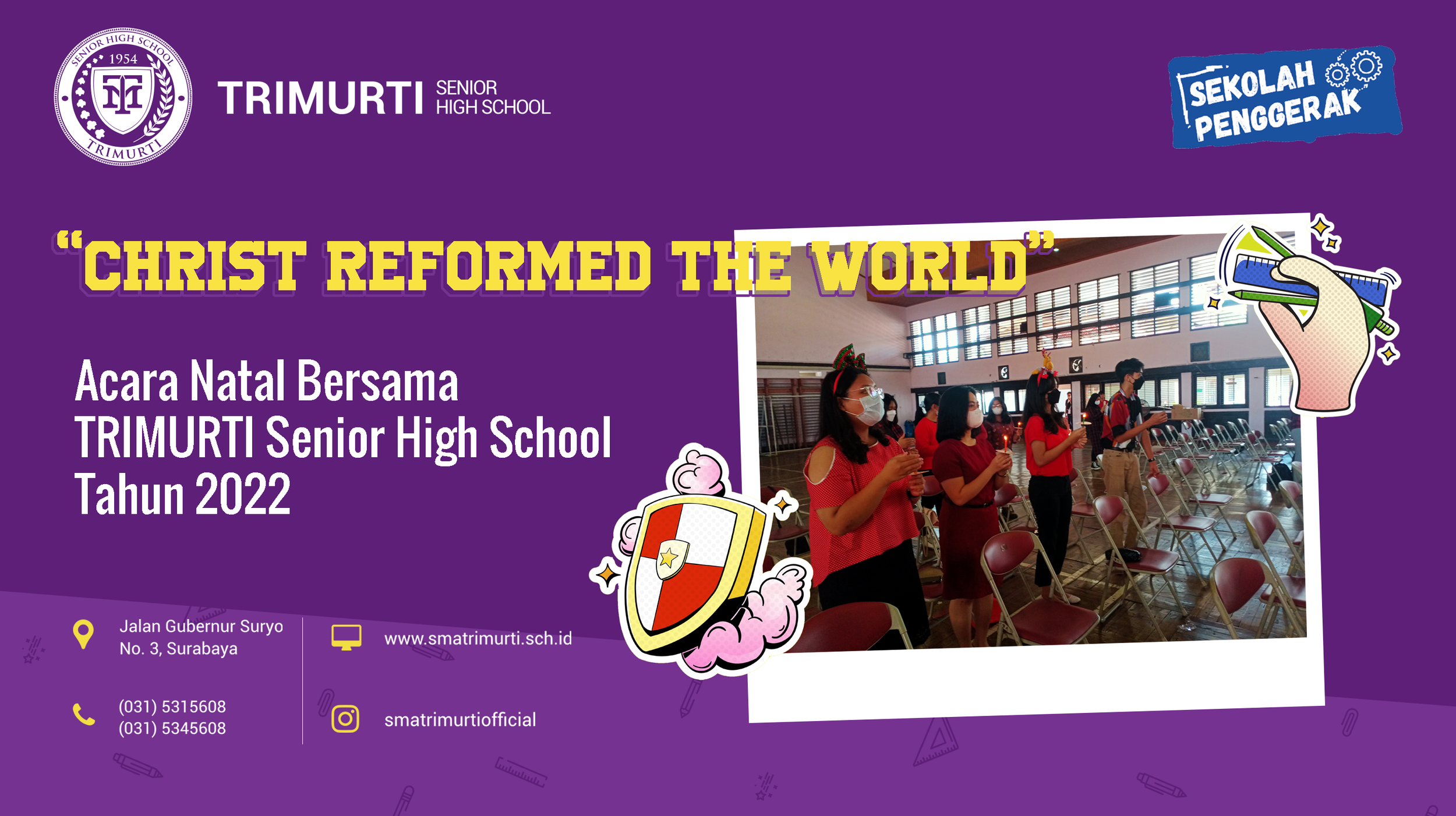 Christ Reformed The World: Acara Natal Bersama TRIMURTI Senior High School Tahun 2022
