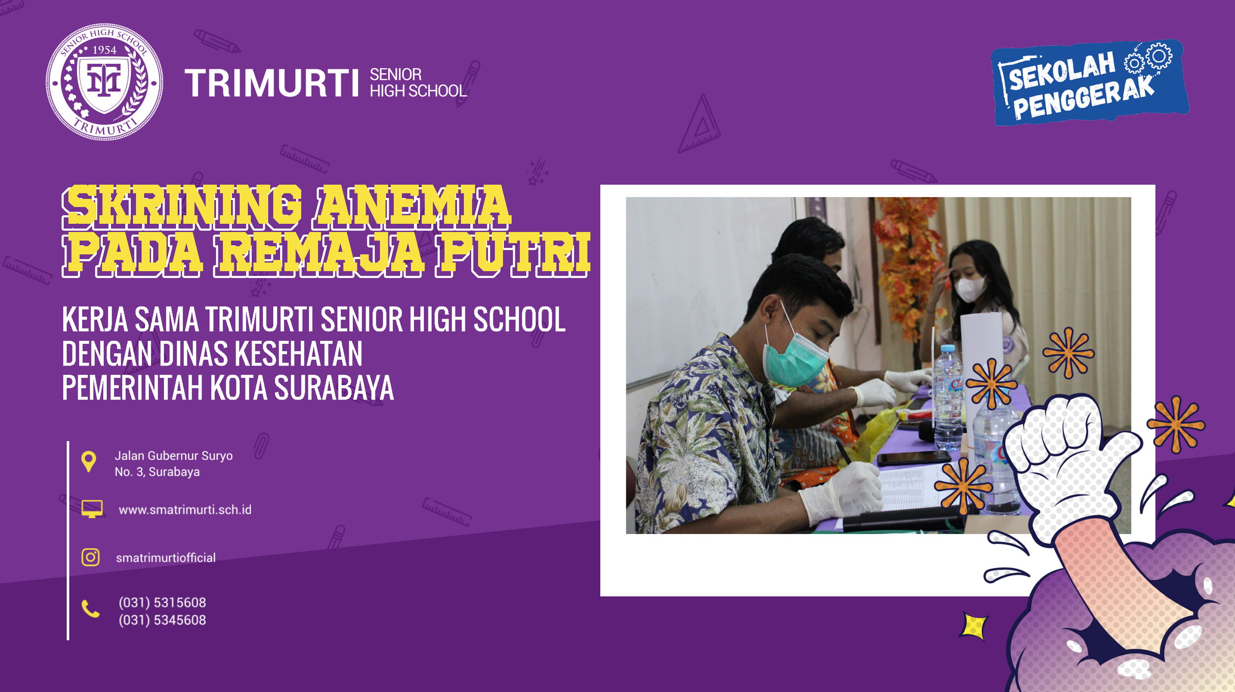 Skrining Anemia Pada Remaja Putri: Kerja Sama TRIMURTI Senior High School dengan Dinas Kesehatan Pemerintah Kota Surabaya