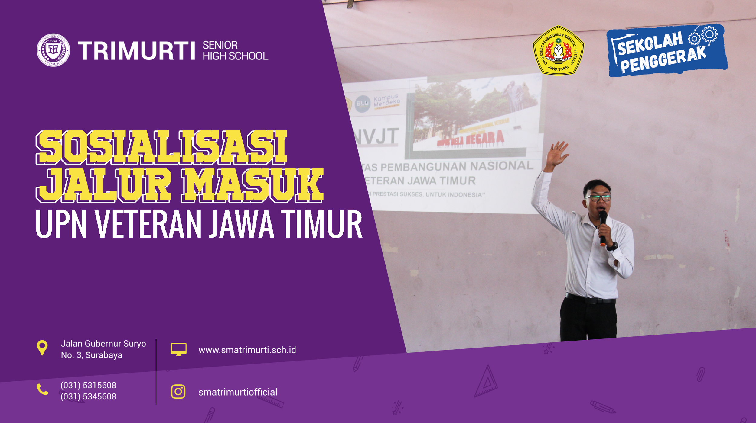 Sosalisasi Jalur Masuk UPN Veteran Jawa Timur