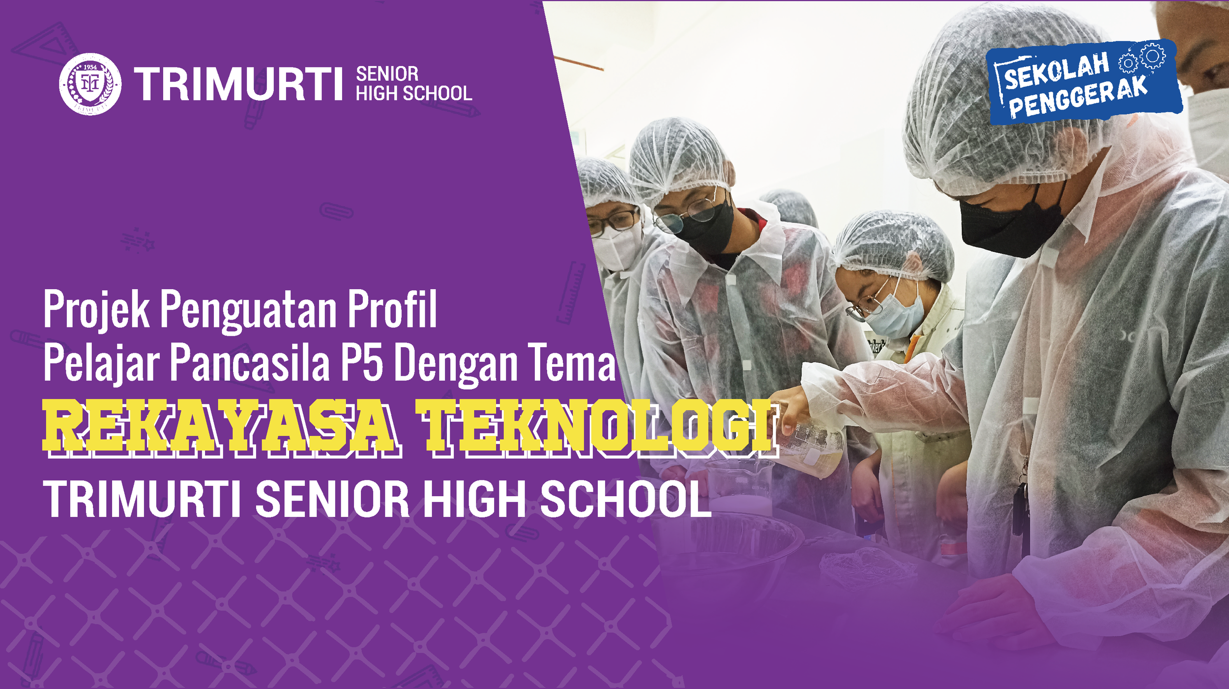 Projek Penguatan Profil Pelajar Pancasila P5 Dengan Tema Rekayasa Teknologi Cawu Ke-3