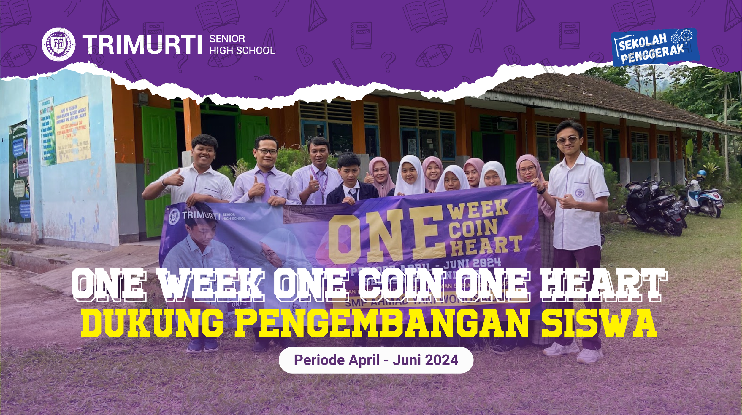 Peningkatan Sarana Pendidikan melalui Program One Week One Coin One Heart di SMP Ahmad Yani