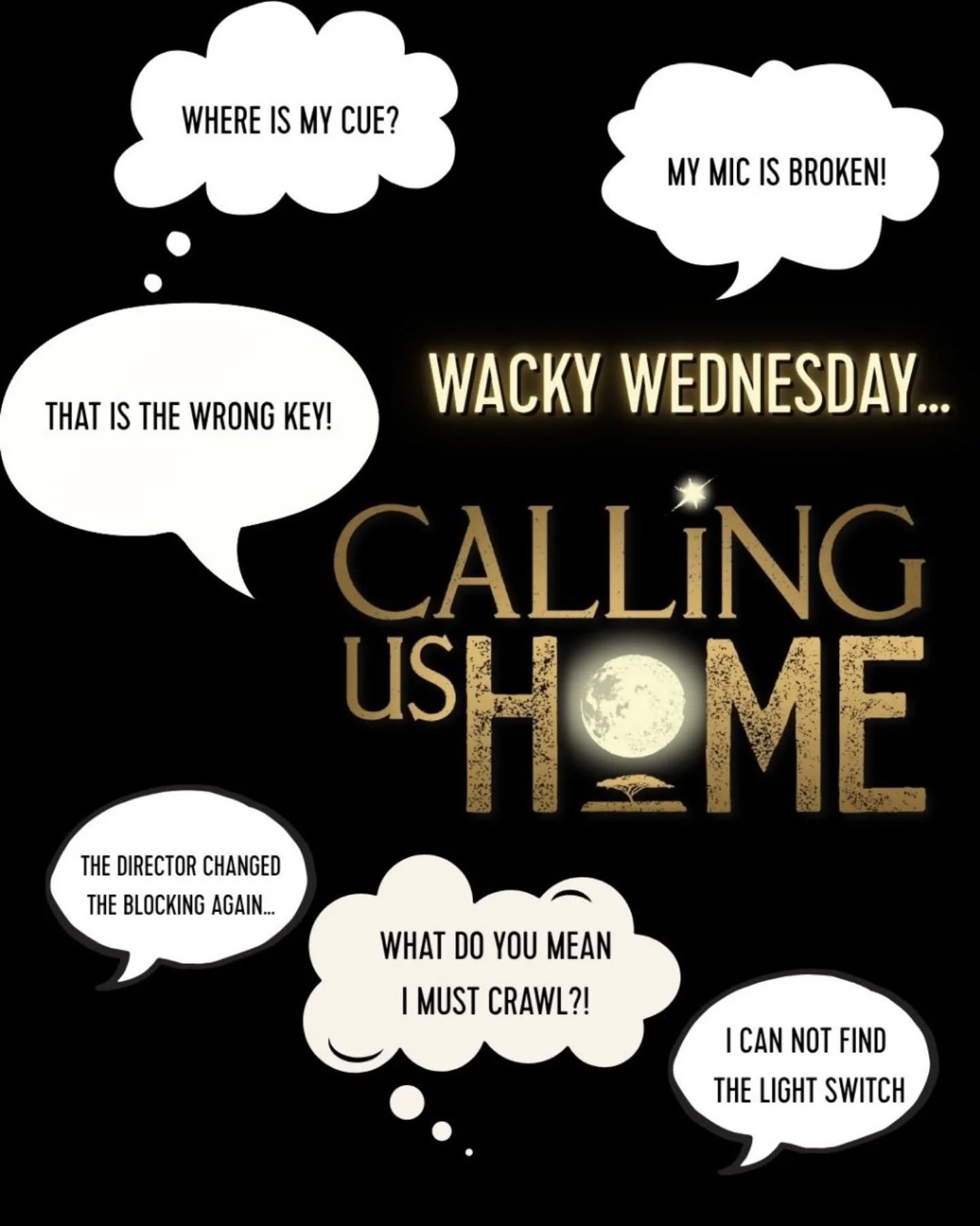 WACKY WEDNESDAY: COME LAUGH WITH US

Sometimes, we all need to remember to laugh, even in the midst of the busyness. 💫
Here&rsquo;s to the moments in theatre that remind us not to take ourselves too seriously!

What moment made you laugh on stage as
