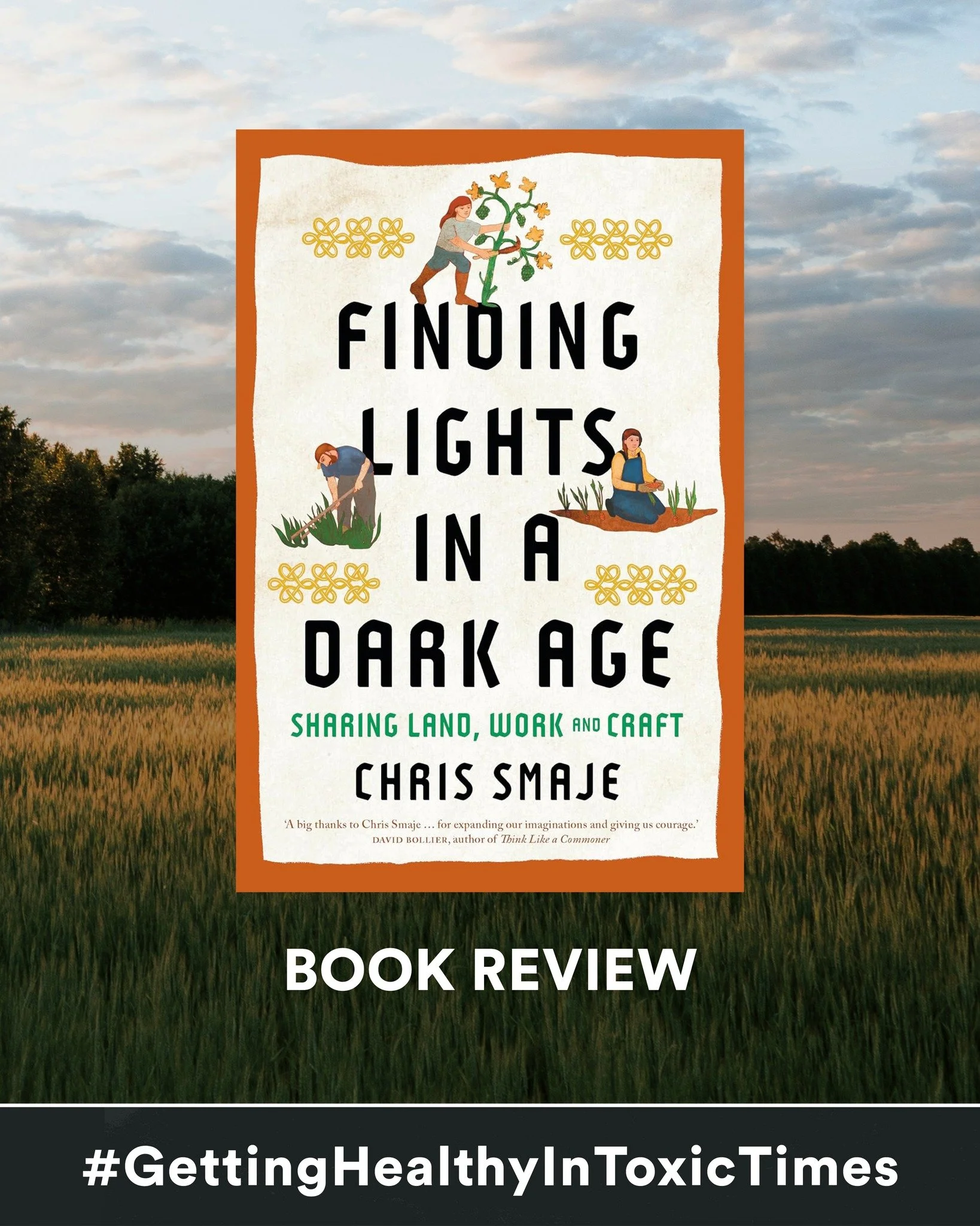 There are visionaries, and then there are the grounded, sensible people. Chris Smaje is both. In his 2025 book, &ldquo;Finding Lights in a Dark Age&rdquo;, subtitled &ldquo;Sharing Land, Work and Craft&rdquo;, he sets out a practical vision of how we