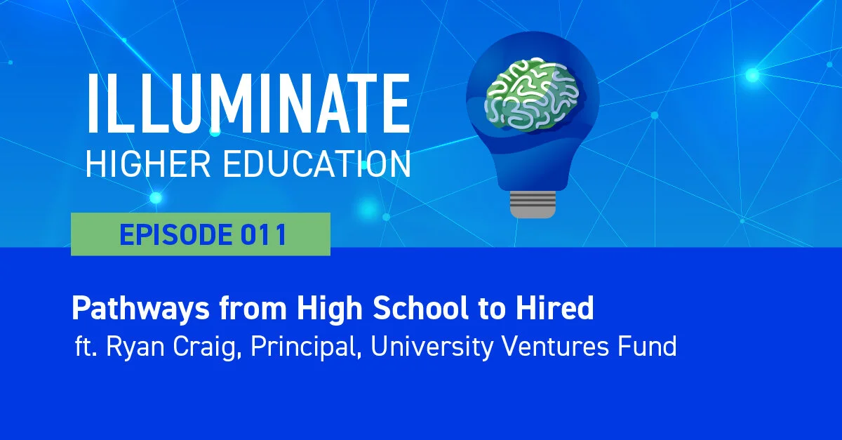 Episode 11: Pathways from High School to Hired feat. Ryan Craig, Principal, University Ventures Fund