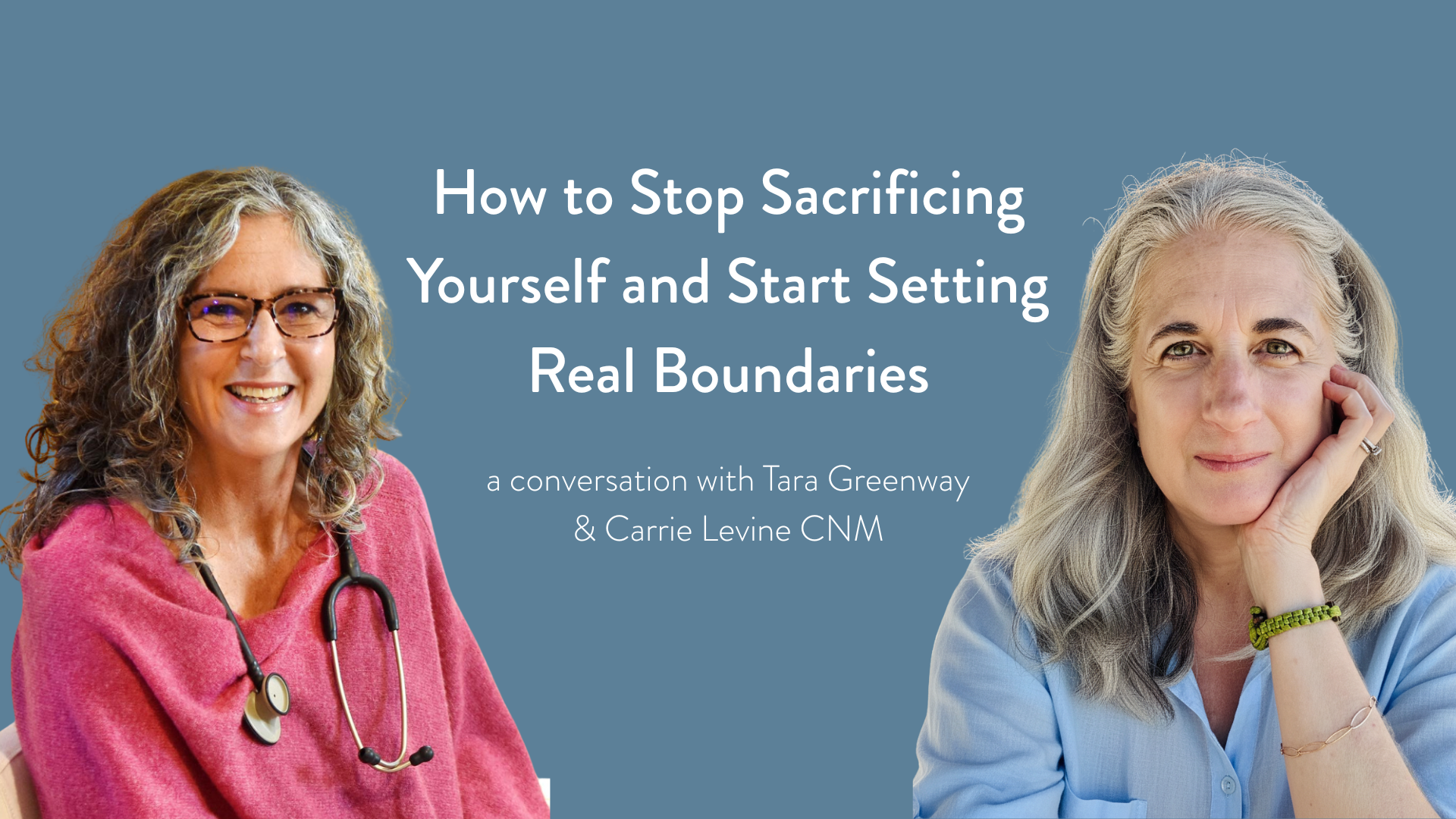 Boundaries, Self-Worth, and Your Health: A Conversation with Healer Tara Greenway
